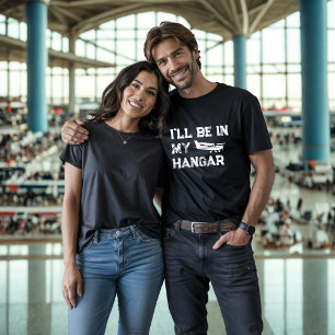Cessna Aeroplane & I’ll be in my hangar Funny Pilo T-Shirt