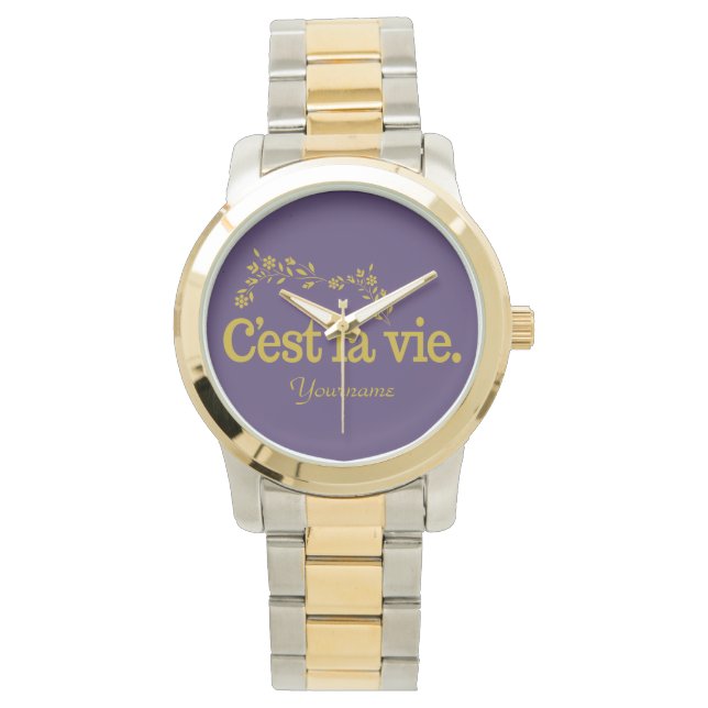 C'est La Vie custom watches (Front)