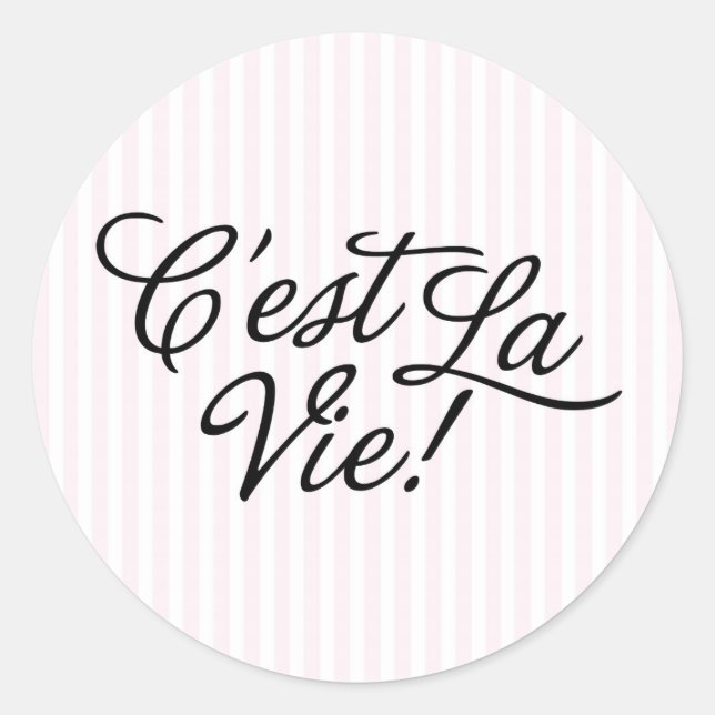 C'est La Vie French Parisian Paris Theme France Classic Round Sticker (Front)