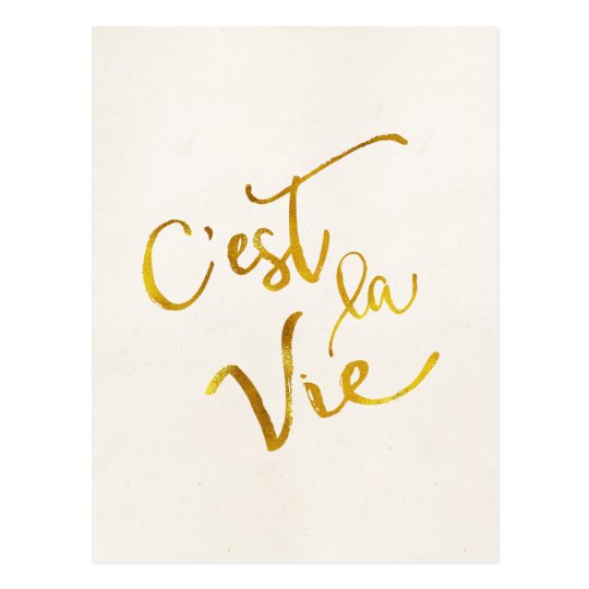 C'est La Vie Gold Faux Foil Metallic Motivational Postcard