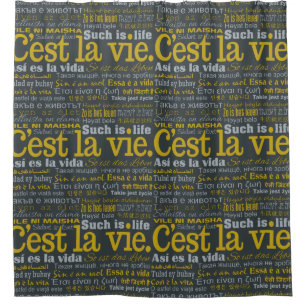 C'est La Vie multilingual shower curtain