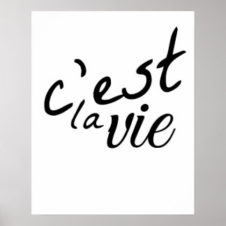 C'est La Vie Poster