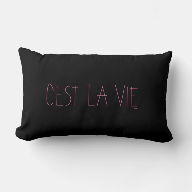 C'est La Vie - That's Life- French Lumbar Cushion (Front)