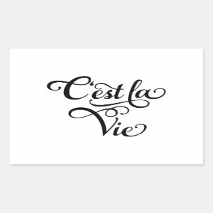 C'est la Vie, "that's life" French word art, text Rectangular Sticker