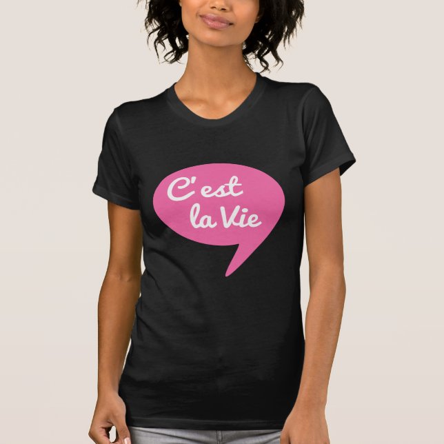 C'est la vie, "that's life" french word art, text T-Shirt (Front)