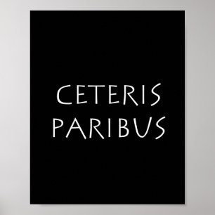 Ceteris paribus poster
