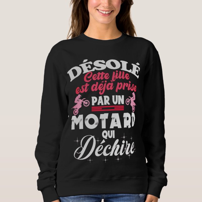 Cette fille est déjà prise par motard qui déchire  sweatshirt (Front)