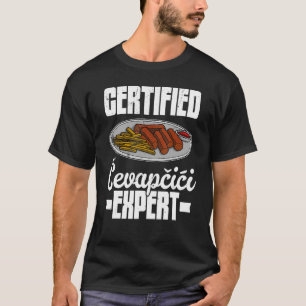 Cevapcici Kebab Balkan cuisine 16 T-Shirt
