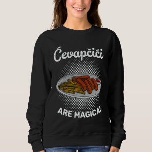 Cevapcici Kebab Balkan cuisine 37 Sweatshirt