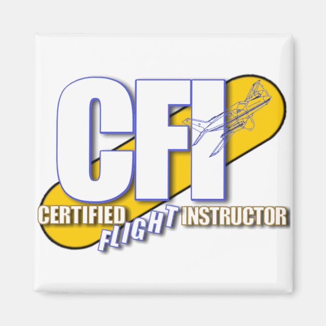 CFI LOGO - CERTIFIED FLIGHT INSTRUCTOR MAGNET (Front)