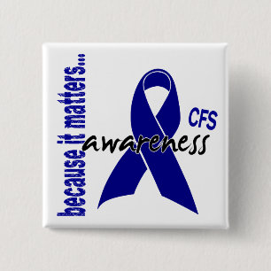 CFS Chronic Fatigue Syndrome Awareness 15 Cm Square Badge