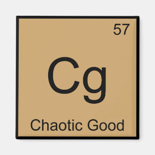 Cg - Chaotic Good Funny Chemistry Element Symbol T Magnet