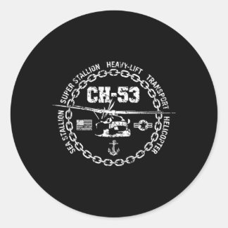 Ch-53 Sea Stallion Super Stallion Military Helicop Classic Round Sticker