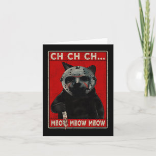 CH CH CH...Meow Meow Meow Card