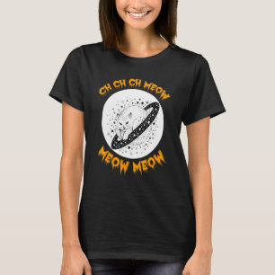 Ch Ch Ch Meow Meow Scary Friday Costume Halloween T-Shirt