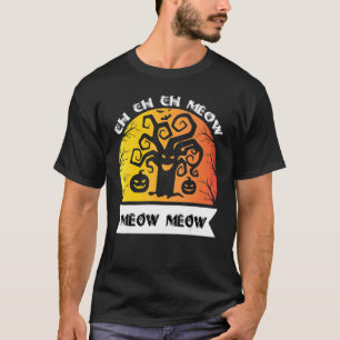 Ch Ch Ch Meow Meow Scary Friday Costume Halloween  T-Shirt
