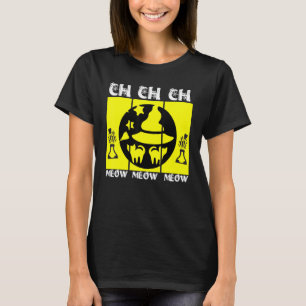 Ch Ch Ch Meow Meow Scary Friday Costume Halloween T-Shirt