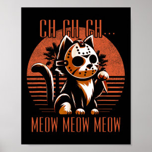 Ch Ch Meow Meow Meow Funny Animal Horror Movie Cut Poster