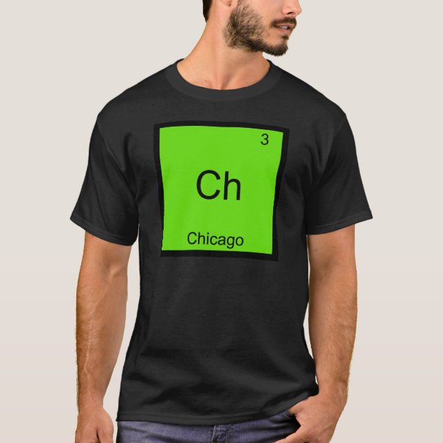 Ch - Chicago Funny Chemistry Element Symbol Tee (Front)