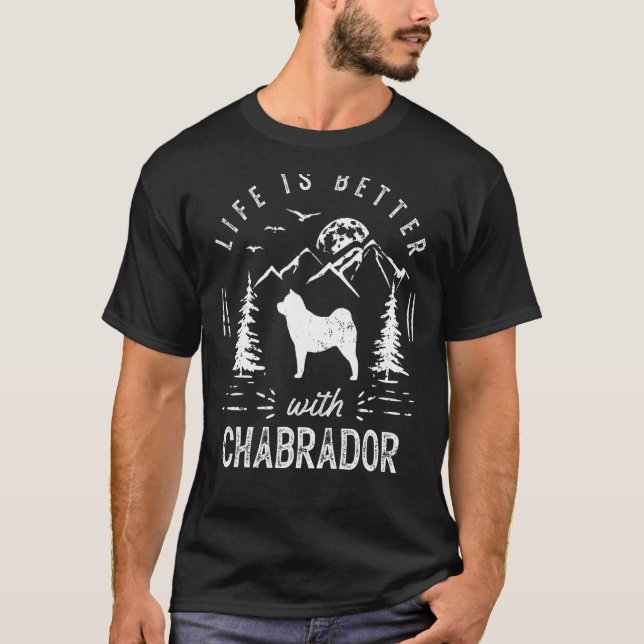 Chabrador Life Better Mum Dad Dog T-Shirt (Front)