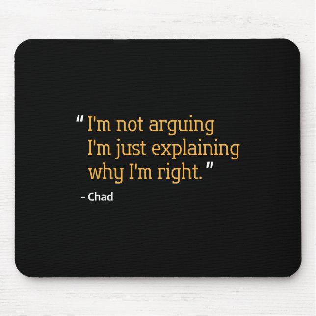 Chad Gift Quote Funny Birthday Personalised Name I Mouse Pad (Front)