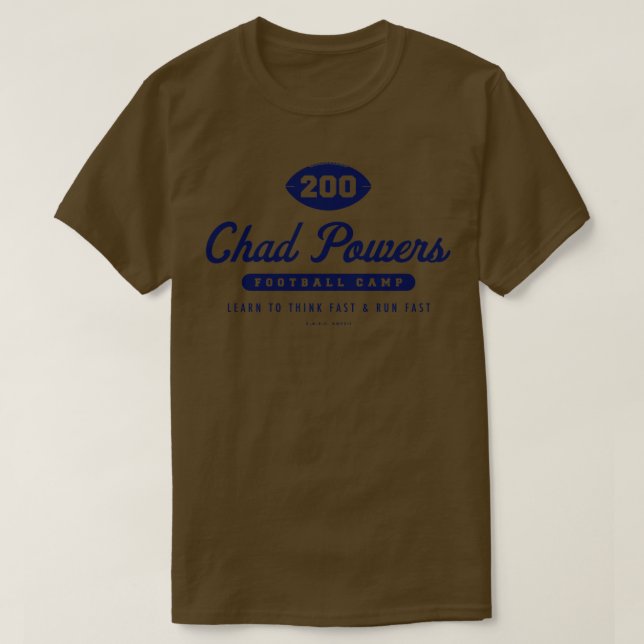 Chad Powers  Camp Blue T-Shirt (Design Front)