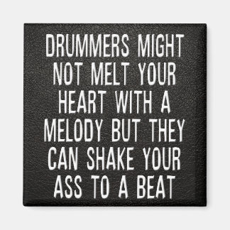 Chad Szeliga Drummer Quote Magnet