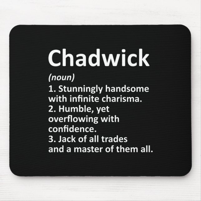 Chadwick Definition Personalised Name Funny Birthd Mouse Pad (Front)