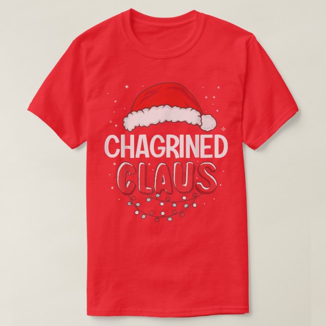 Chagrined Santa Claus Christmas Matching Costume  T-Shirt (Design Front)