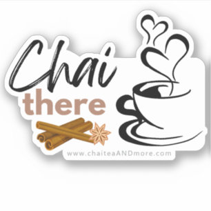 Chai Black Tea Pun - Chai There