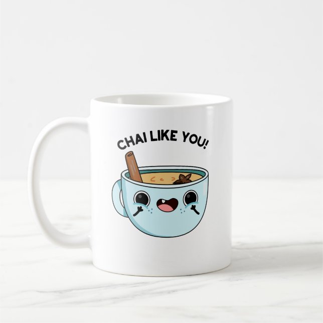 Chai Like You Funny Tea Pun  Coffee Mug (Left)