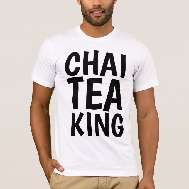 CHAI TEA KING, T-shirts (Front)