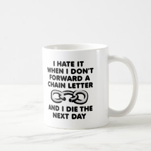 Chain Letter Death Funny Mug