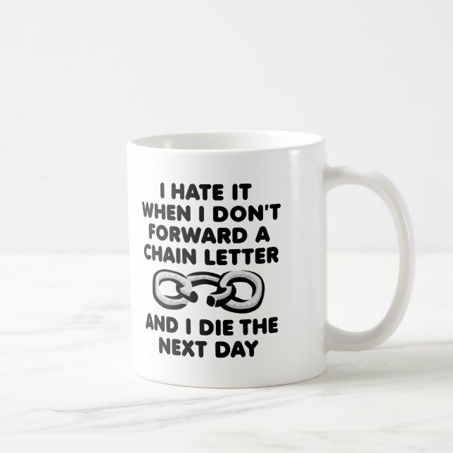 Chain Letter Death Funny Mug (Right)