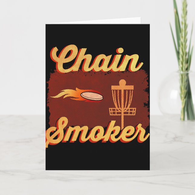 Chain Smoker Funny Disc Golf Frisbee Throwing T Sh Card (Front)