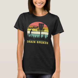 Chain Smoker Vintage Disc Golfer Retro Frisbee Gol T-Shirt