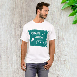 Chain Up Area Exit Sign T-Shirt