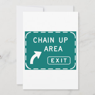 Chain Up Area Road Sign Invitation