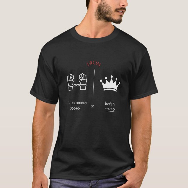 Chains to Crown Israelite Heritage T-Shirt (Front)