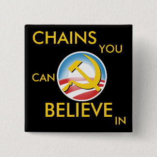 Chains You Can Believe In 15 Cm Square Badge
