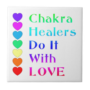 Chakra Healers Do It With Love in Rainbow Colours Ceramic Tile