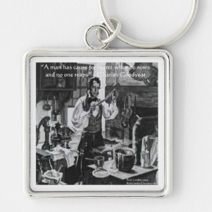 Chales Goodyear Sow & Reap Wisdom Quote Key Ring