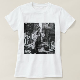 Chales Goodyear Sow & Reap Wisdom Quote T-Shirt