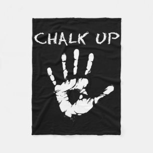 Chalk Up - Rock Climbing And Bouldering Fleece Blanket