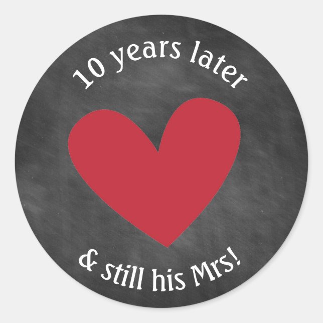 Chalkboard Anniversary Stickers | Still His Mrs. (Front)