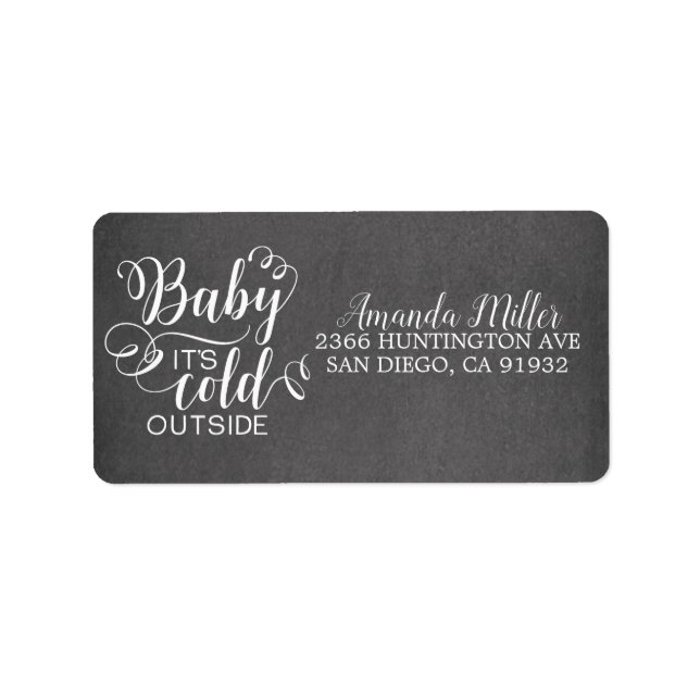 Chalkboard Baby It's Cold Outside Address Label (Front)