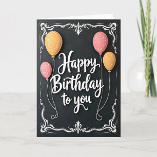 Chalkboard Balloon Birthday Card