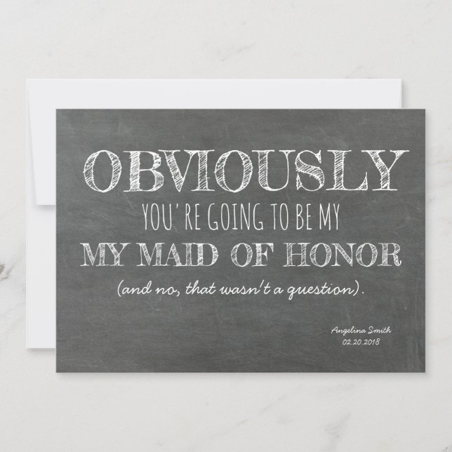 Chalkboard Bridesmaid / Maid of Honour Funny Invitation (Front)