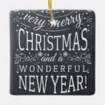 Chalkboard Christmas & Wonderful Photo Monogram Ceramic Ornament<br><div class="desc">This ornament features a chalkboard style typography graphic which says "very merry Christmas and a wonderful New Year!" On the back,  you can put an image and last name along with the year.</div>