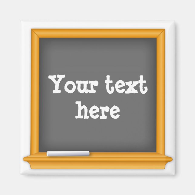 Chalkboard, Customise your text Magnet (Front)